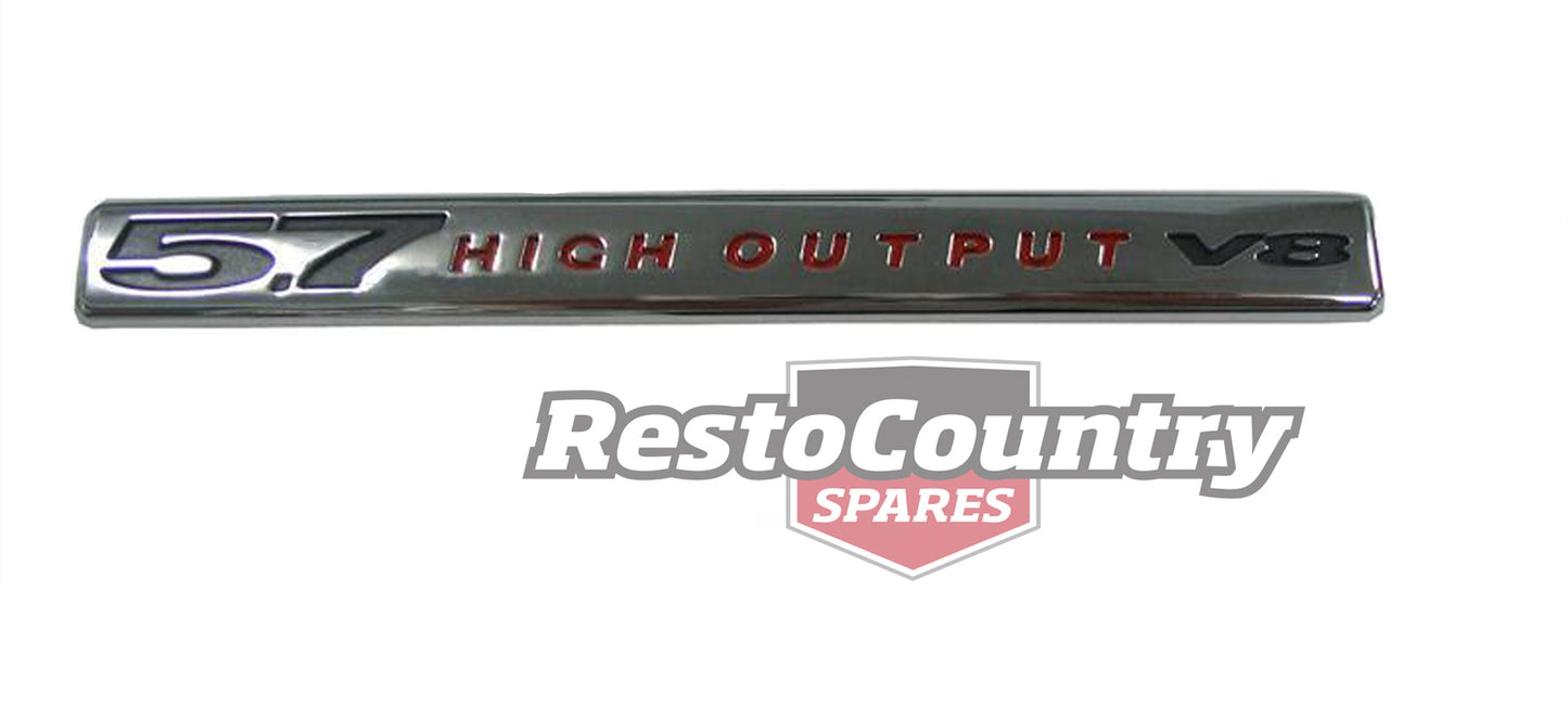 Badge "5.7 High Output V8" VT VX Chrome Fender - B4023