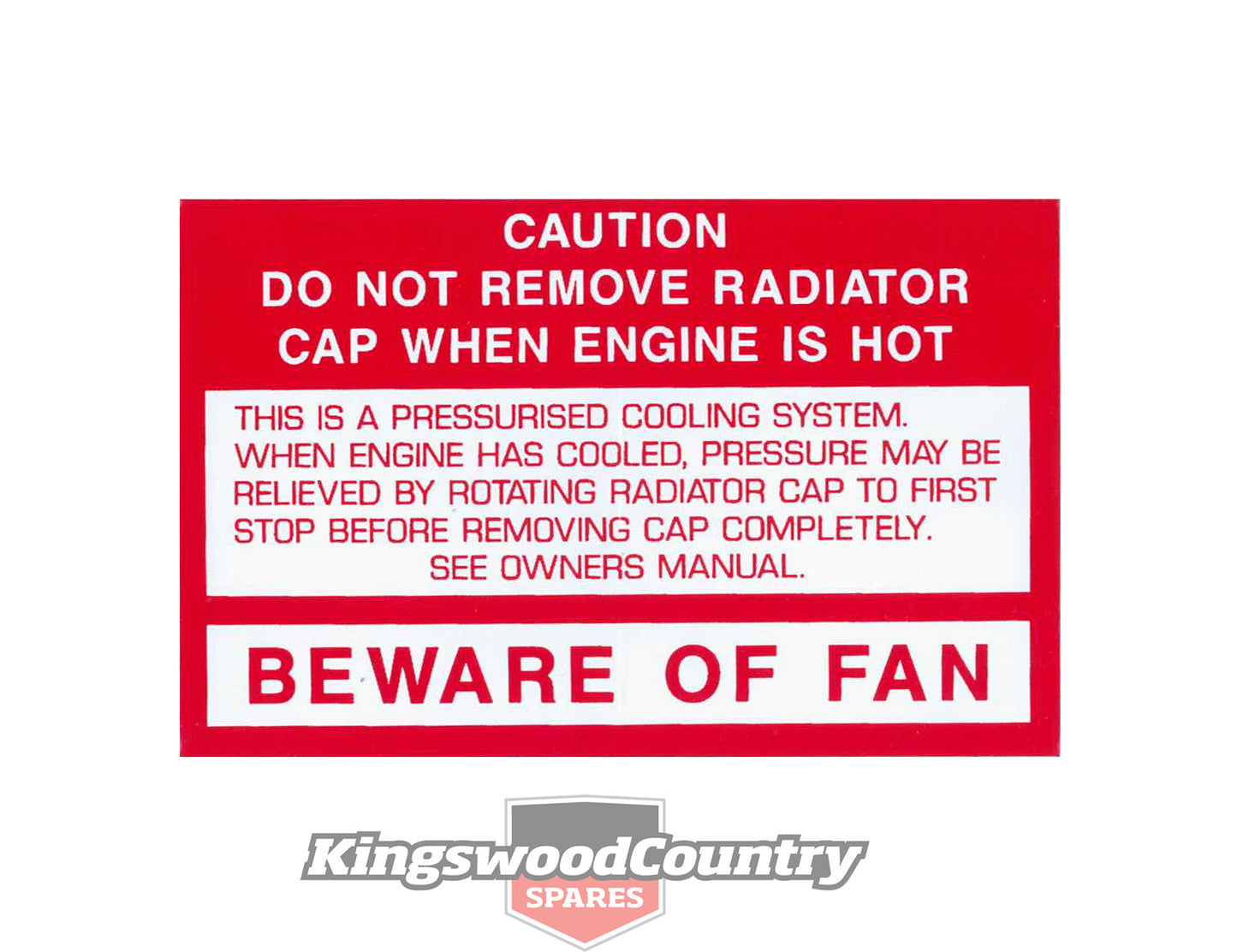 Decal Fan Warning HZ WB VB VC VH VK VL & LX Torana & VN VP VR VS Commodore V8 - BD1107